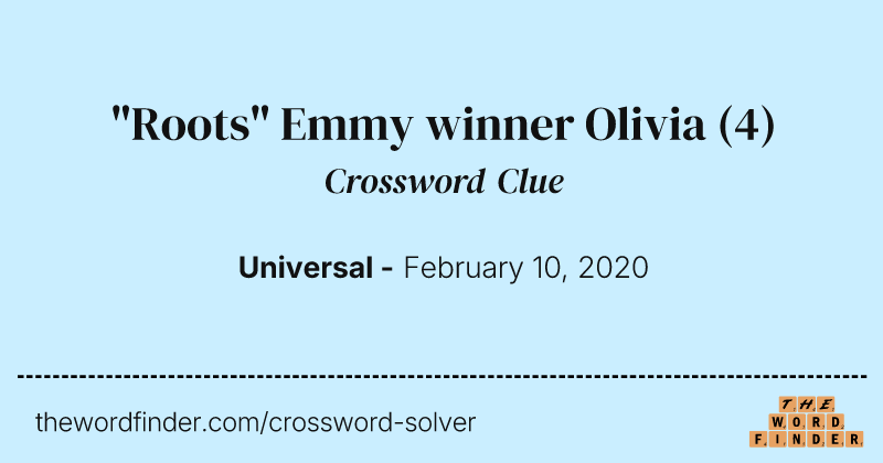 "Roots" Emmy winner Olivia crossword clue image