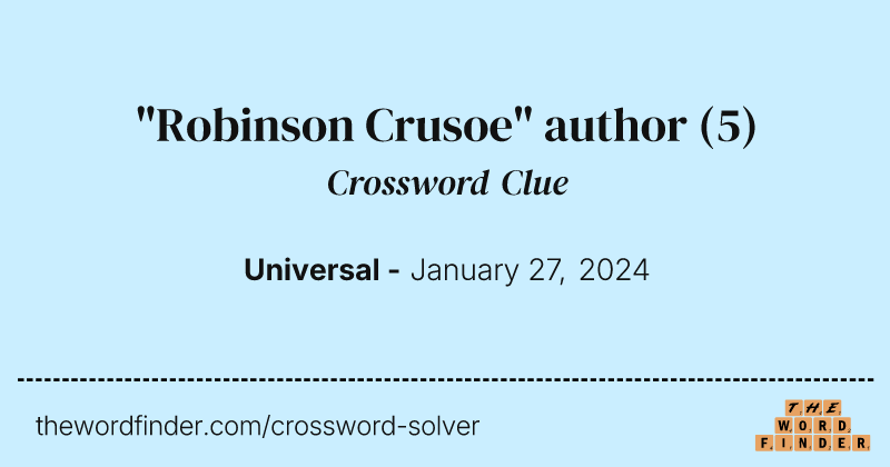 "Robinson Crusoe" author crossword clue image