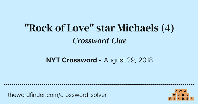 "Rock of Love" star Michaels crossword clue image