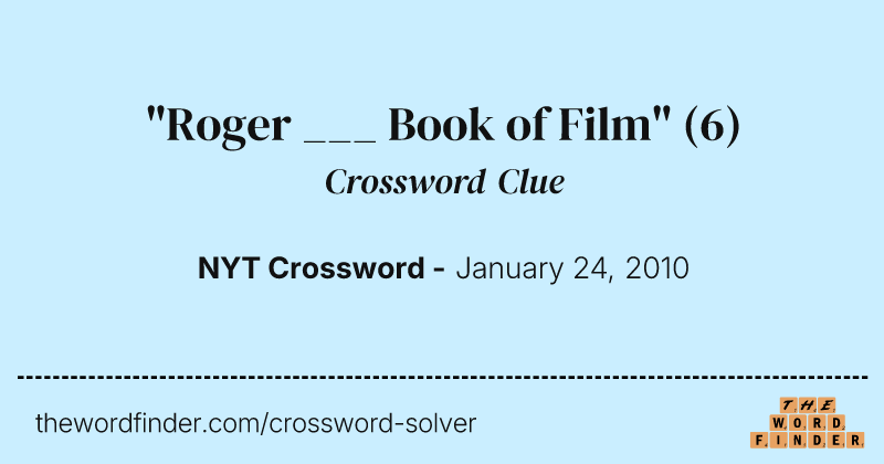 "Roger ___ Book of Film" crossword clue image