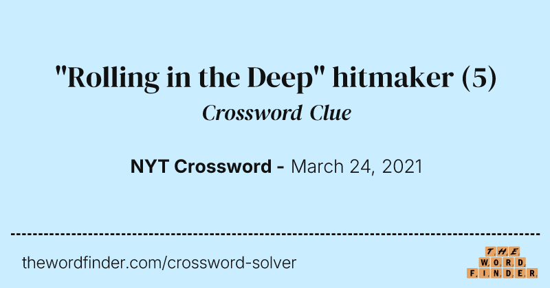 "Rolling in the Deep" hitmaker crossword clue image