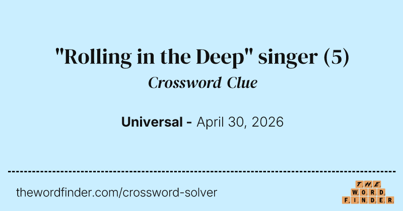 "Rolling in the Deep" singer crossword clue image