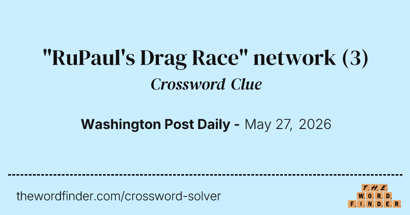 "RuPaul's Drag Race" network crossword clue image