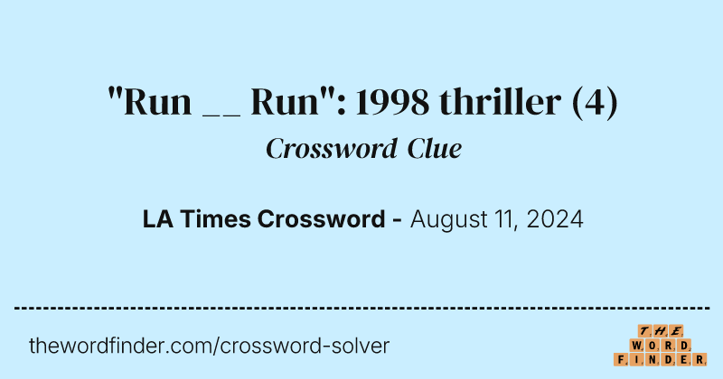 "Run __ Run": 1998 thriller crossword clue image