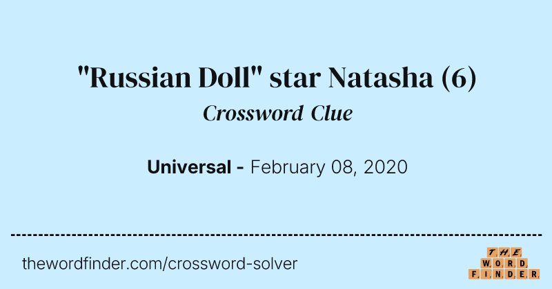 "Russian Doll" star Natasha crossword clue image