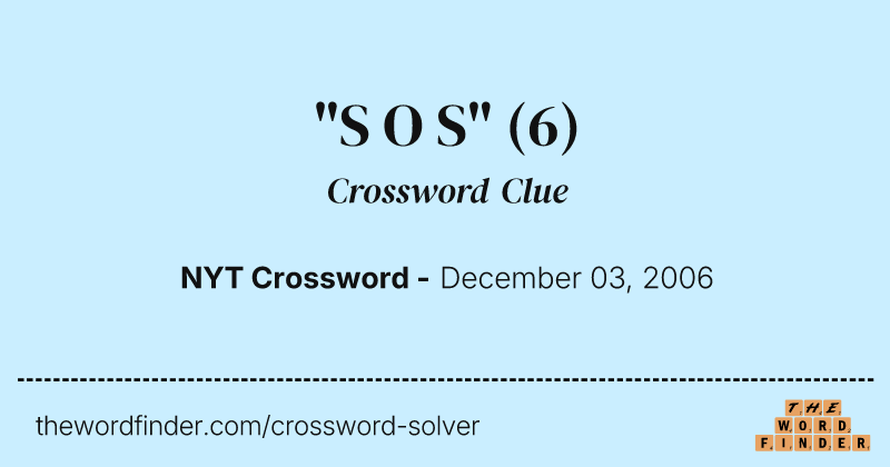 "S O S" crossword clue image