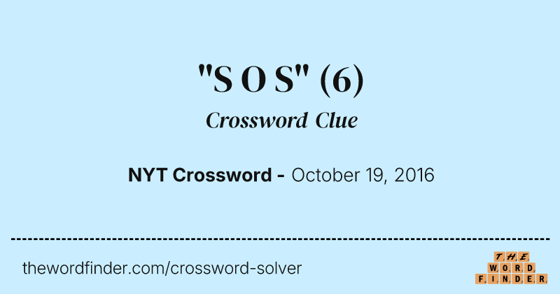 "S O S" crossword clue image