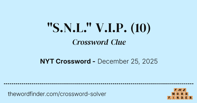 "S.N.L." V.I.P. crossword clue image