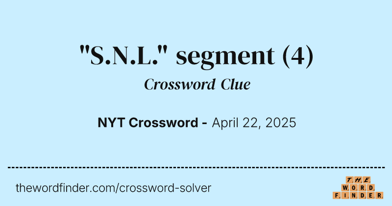 "S.N.L." segment crossword clue image