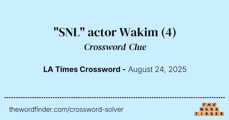 "SNL" actor Wakim crossword clue image