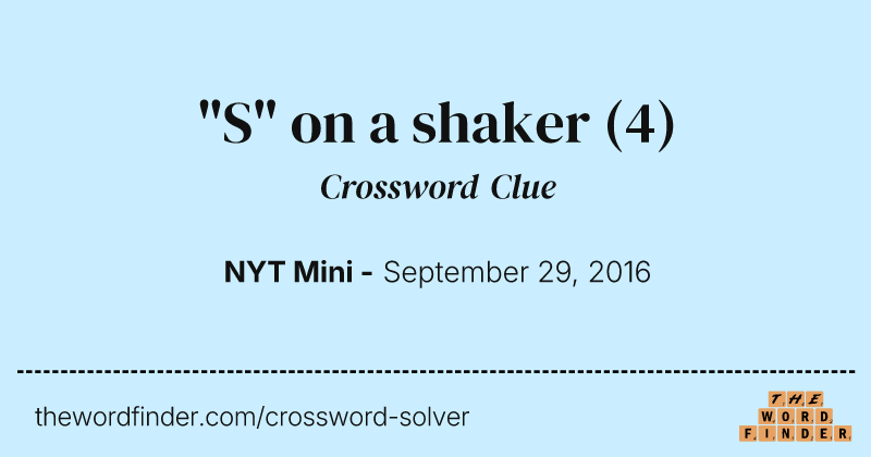 "S" on a shaker crossword clue image