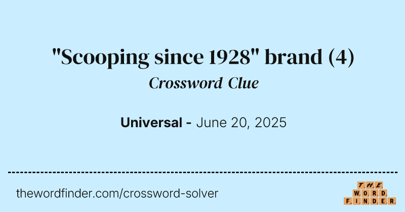 "Scooping since 1928" brand crossword clue image