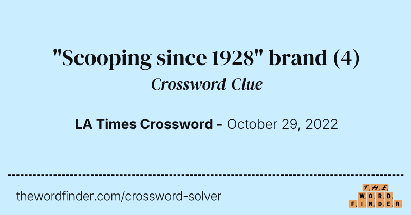 "Scooping since 1928" brand crossword clue image