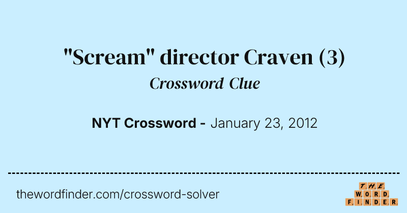 "Scream" director Craven crossword clue image