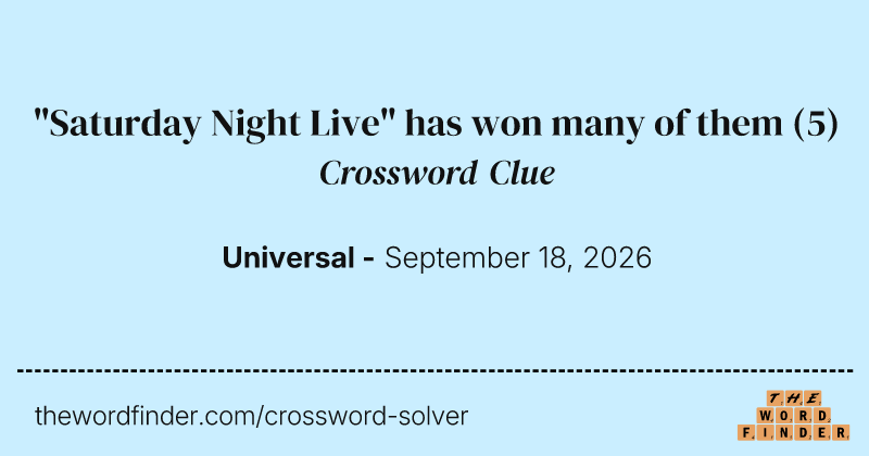 "Saturday Night Live" has won many of them crossword clue image