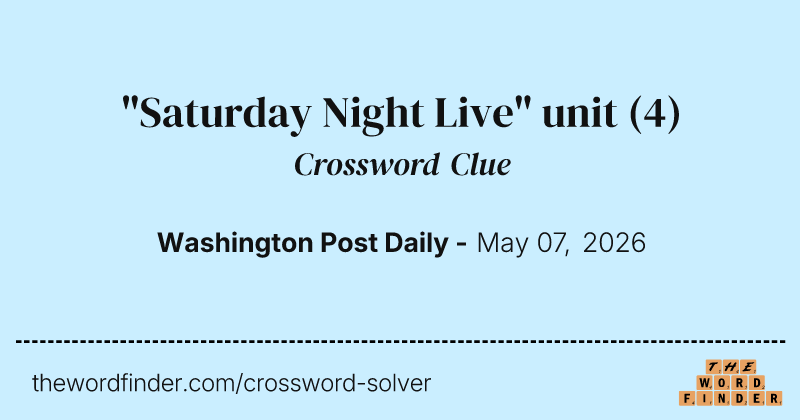 "Saturday Night Live" unit crossword clue image
