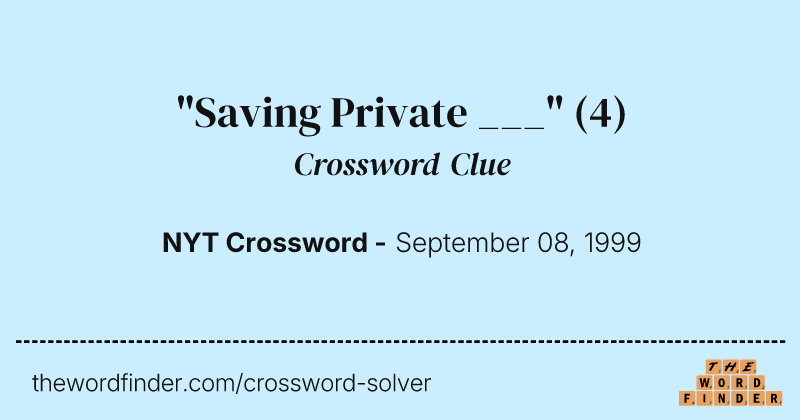 "Saving Private ___" crossword clue image