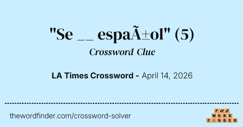"Se __ español" crossword clue image
