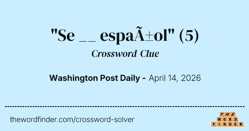 "Se __ español" crossword clue image