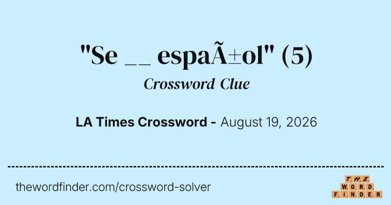 "Se __ español" crossword clue image