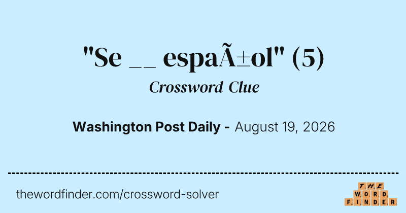 "Se __ español" crossword clue image