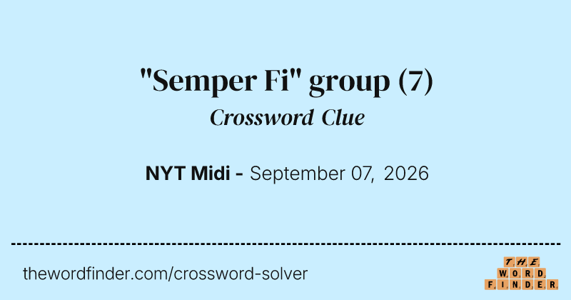 "Semper Fi" group crossword clue image