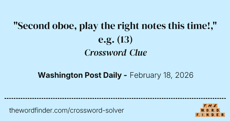 "Second oboe, play the right notes this time!," e.g. crossword clue image