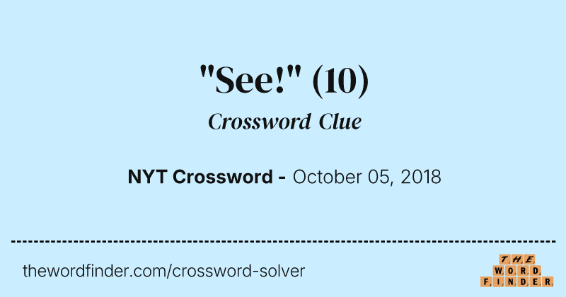 "See!" crossword clue image