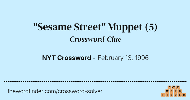"Sesame Street" Muppet crossword clue image