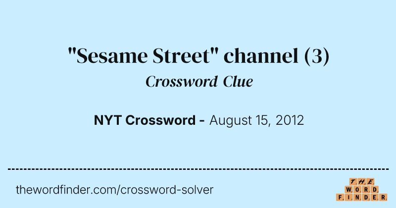 "Sesame Street" channel crossword clue image