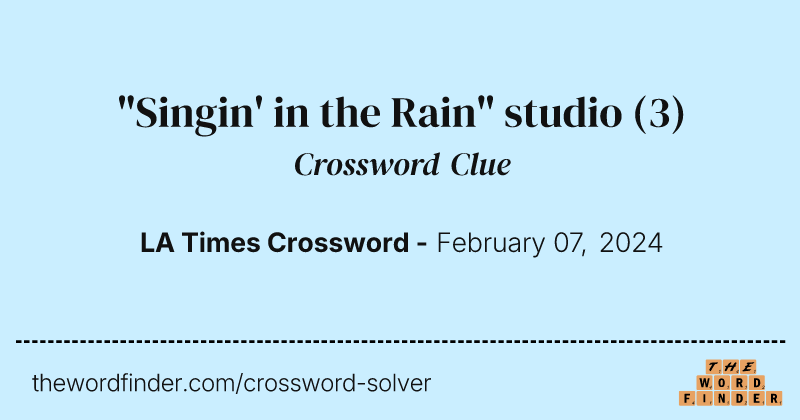 "Singin' in the Rain" studio crossword clue image
