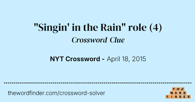 "Singin' in the Rain" role crossword clue image