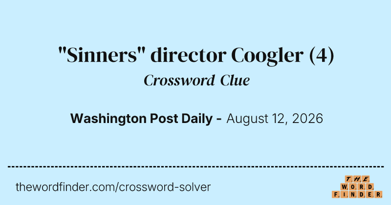 "Sinners" director Coogler crossword clue image
