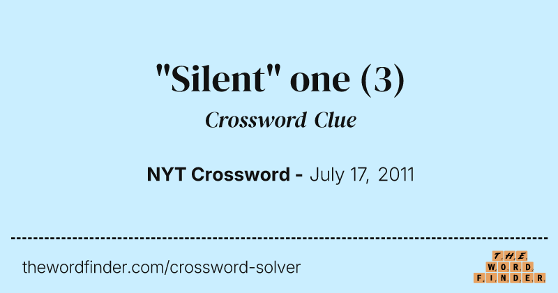 "Silent" one crossword clue image