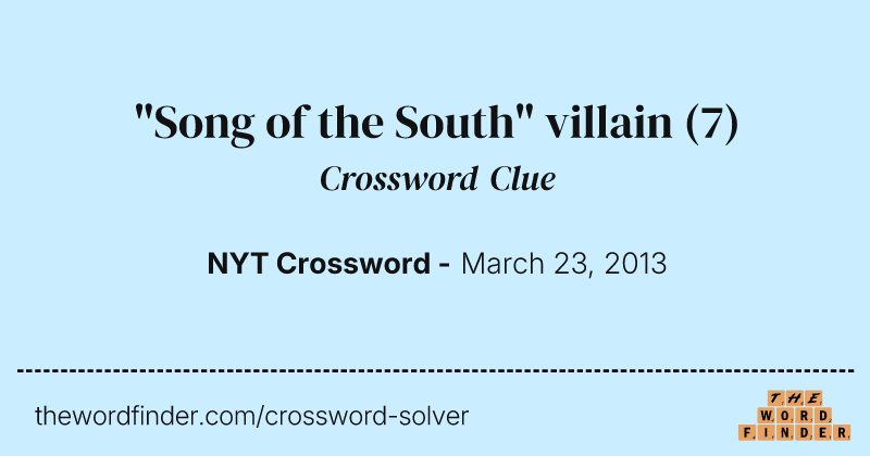 "Song of the South" villain crossword clue image