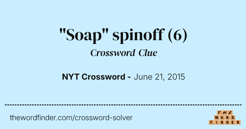 "Soap" spinoff crossword clue image