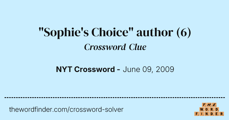 "Sophie's Choice" author crossword clue image