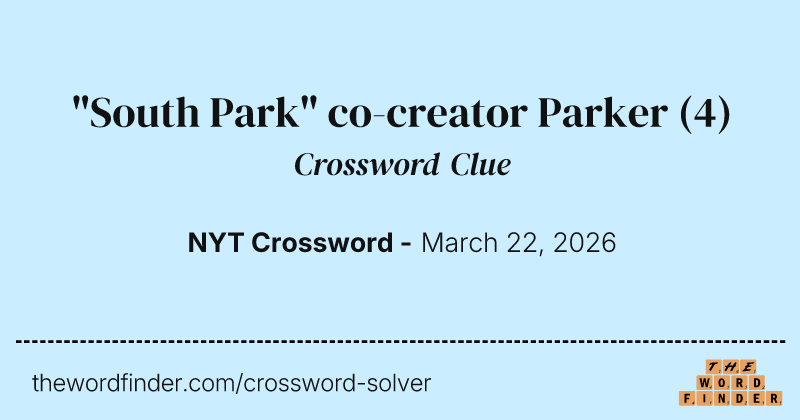"South Park" co-creator Parker crossword clue image