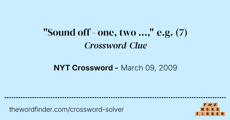 "Sound off - one, two ...," e.g. crossword clue image