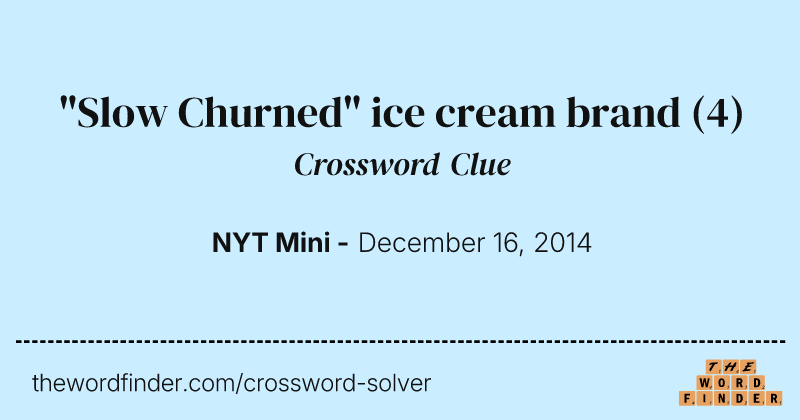 "Slow Churned" ice cream brand crossword clue image