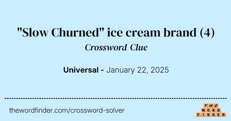 "Slow Churned" ice cream brand crossword clue image