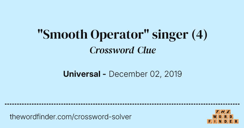 "Smooth Operator" singer crossword clue image