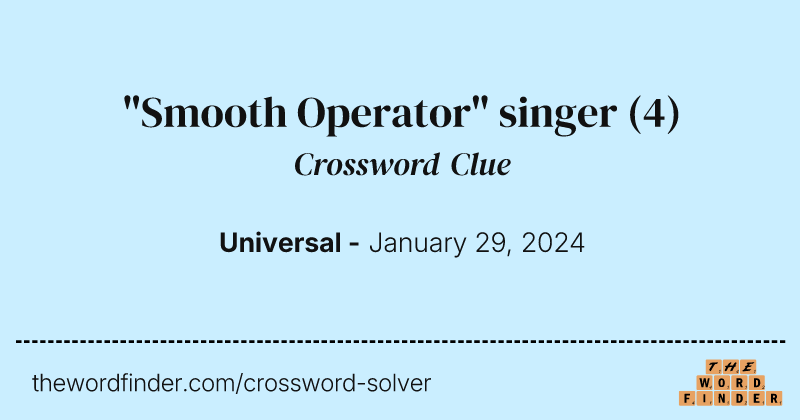 "Smooth Operator" singer crossword clue image
