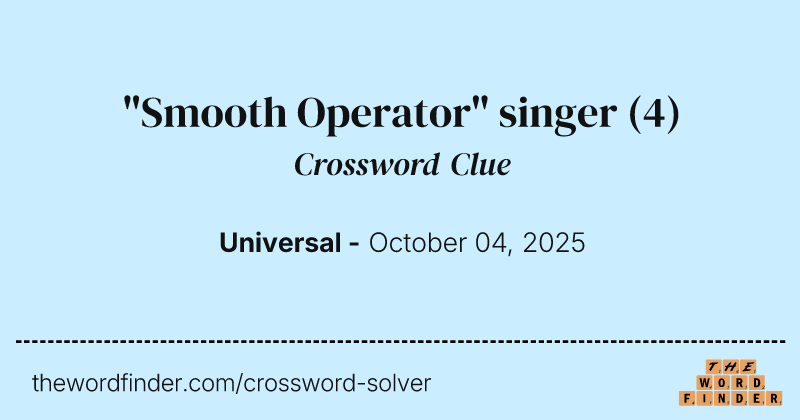 "Smooth Operator" singer crossword clue image