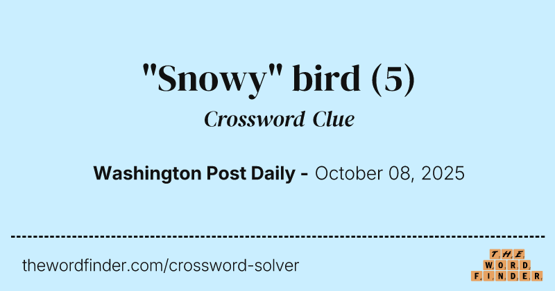 "Snowy" bird crossword clue image