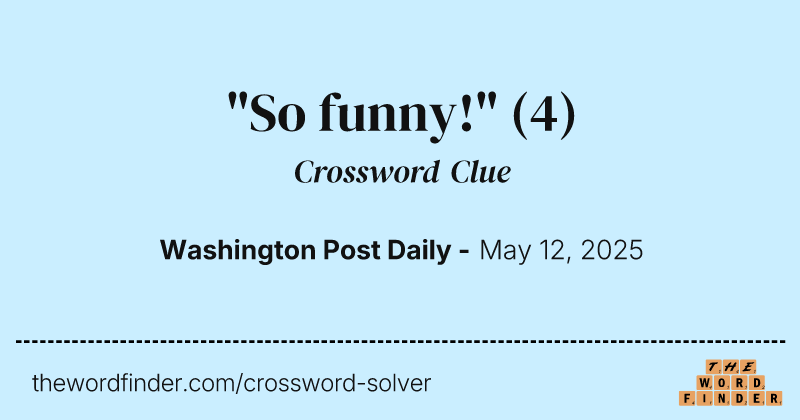 "So funny!" crossword clue image