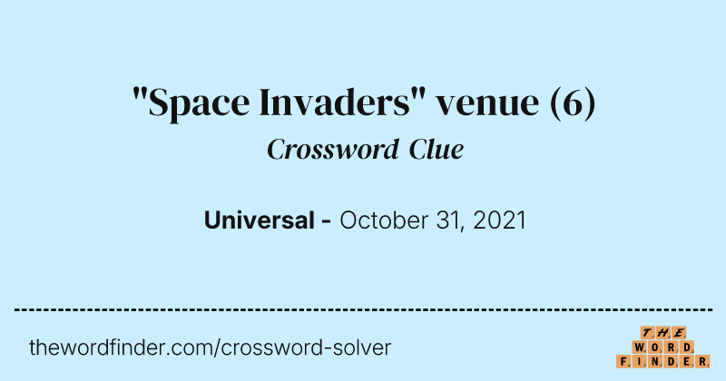 "Space Invaders" venue crossword clue image
