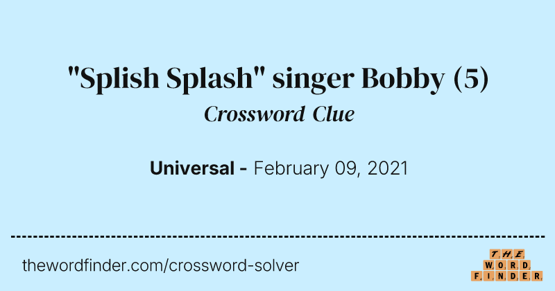 "Splish Splash" singer Bobby crossword clue image