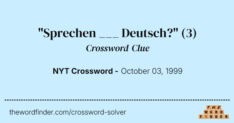 "Sprechen ___ Deutsch?" crossword clue image