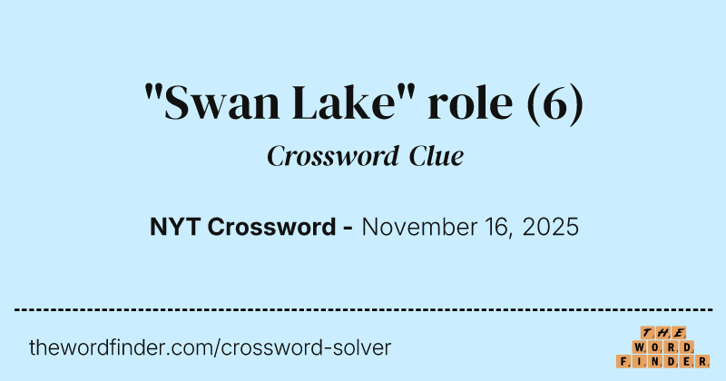 "Swan Lake" role crossword clue image